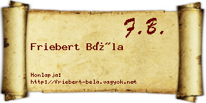 Friebert Béla névjegykártya